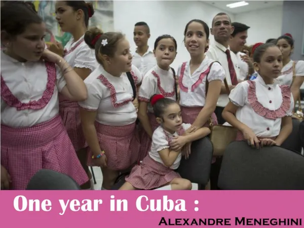 One year in Cuba: Alexandre Meneghini