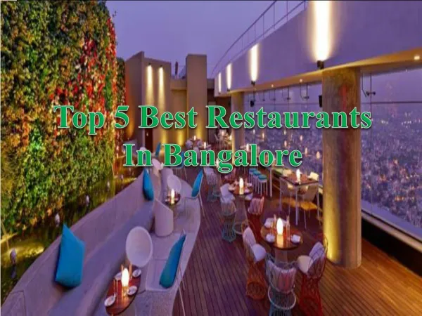 Best Restaurants in Bangalore for Delicious Food