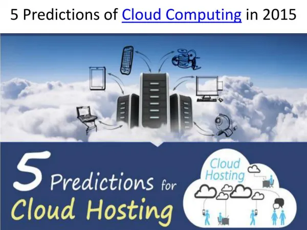 5 Predictions of Cloud Computing in 2015