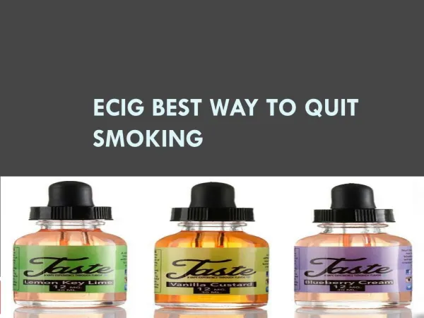 Ecig Best Way to Quit Smoking