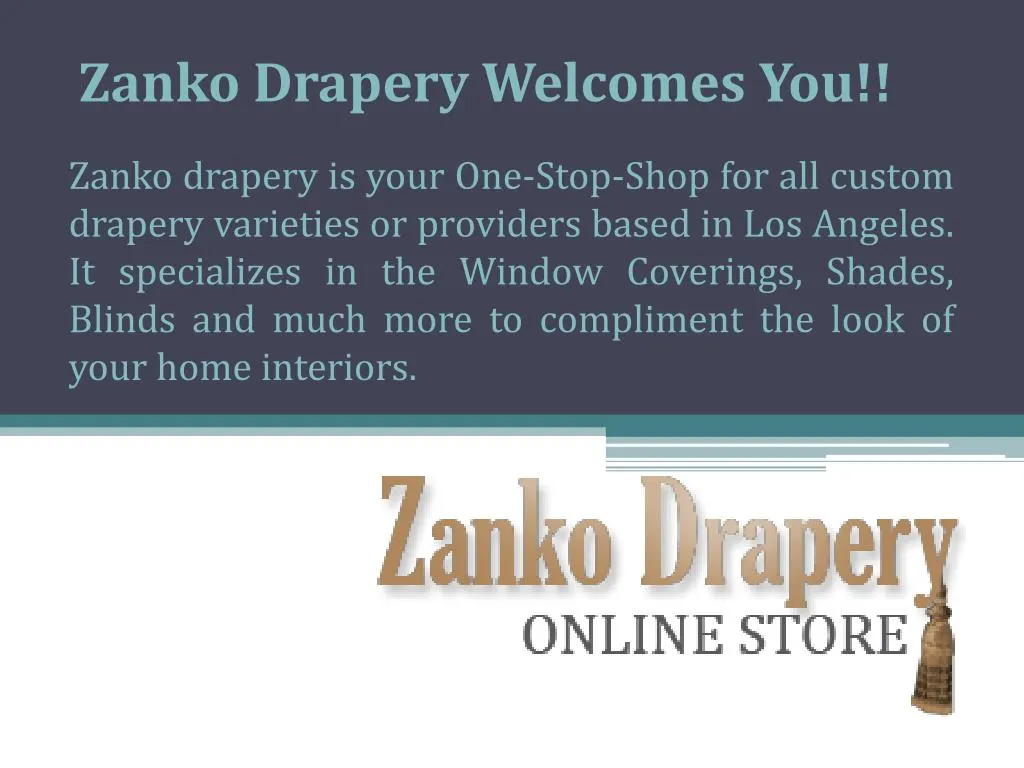 zanko drapery welcomes you