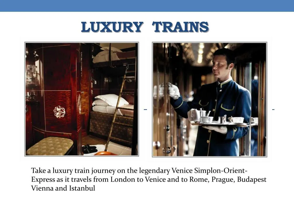 luxury trains