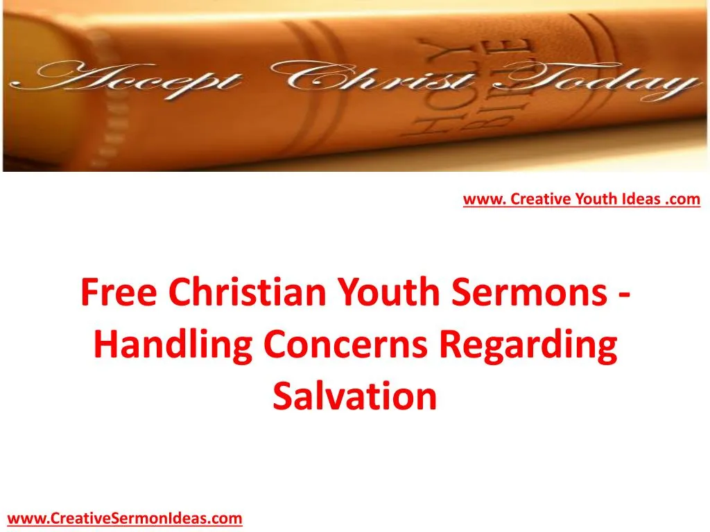 free christian youth sermons handling concerns regarding salvation