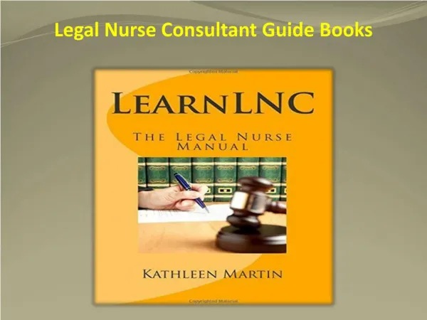 Legal Nurse Consultant Guide Books