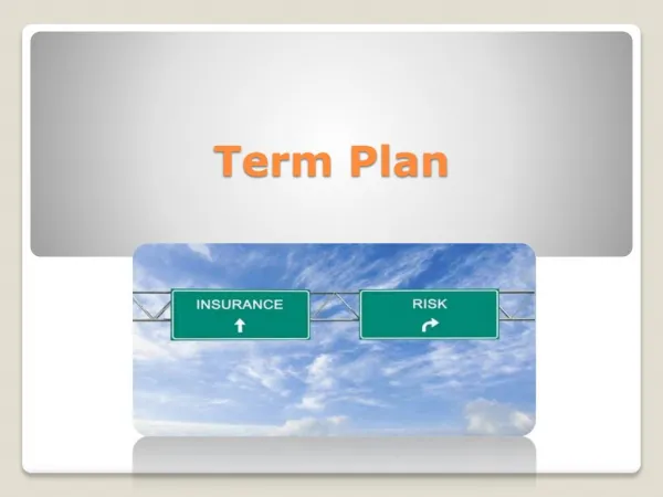 Term Plan - What You Need to Know About Your Term Life Insurance Policy