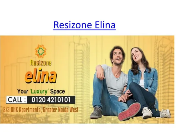 Get New Flats Resizone Elina In Greater Noida West