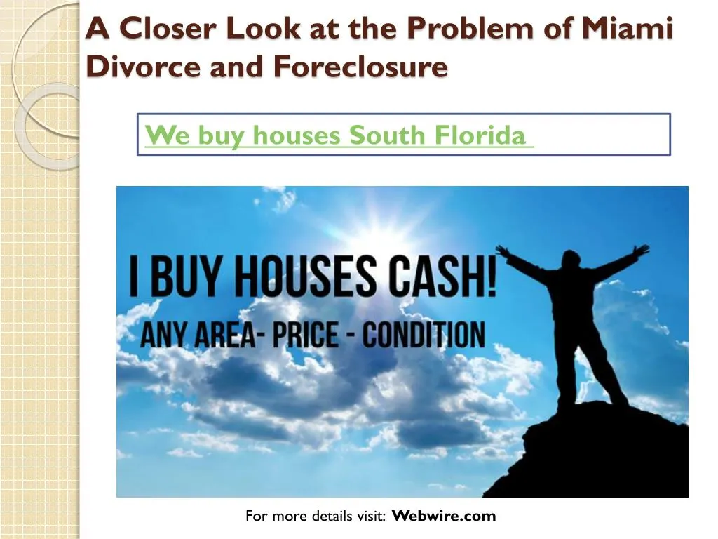 a closer look at the problem of miami divorce and foreclosure