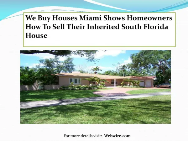 We Buy Houses Miami Shows Homeowners