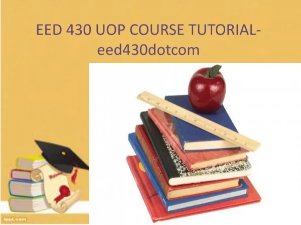 EED 430 UOP Course Tutorial / eed430dotcom