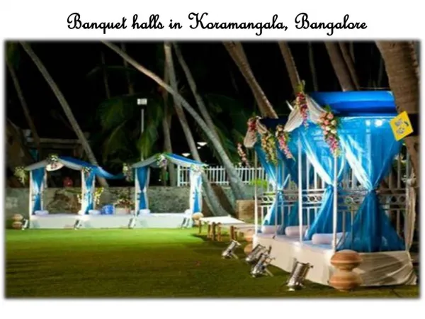 Banquet halls in Koramangala Bangalore