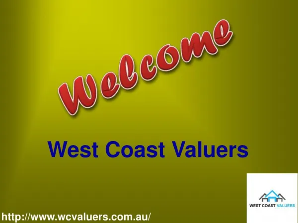 Get Register and Assets Valuations with West Cost Valuers
