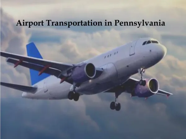 Airport Transportation in Pennsylvania