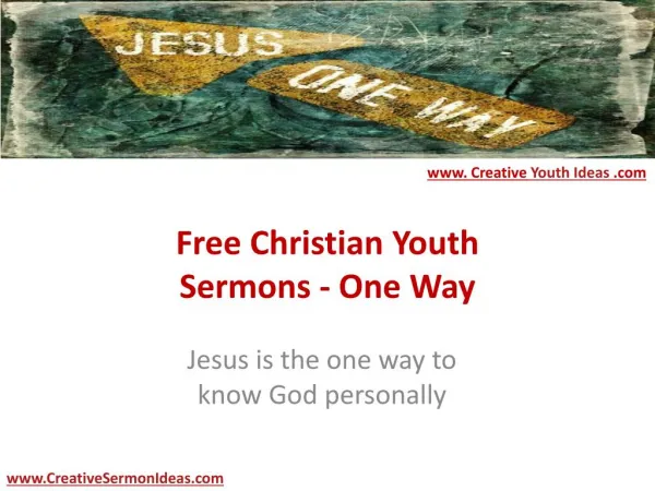 Free Christian Youth Sermons - One Way
