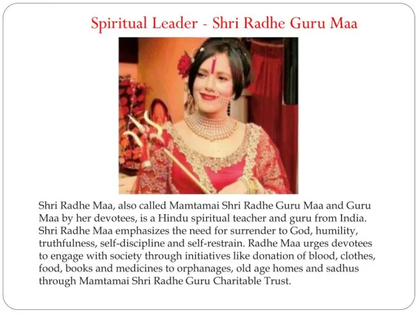 Spiritual Leader - Shri Radhe Guru Maa