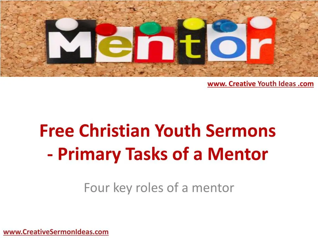 free christian youth sermons primary tasks of a mentor