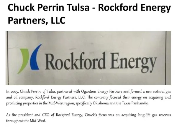 Chuck Perrin Tulsa - Rockford Energy Partners, LLC