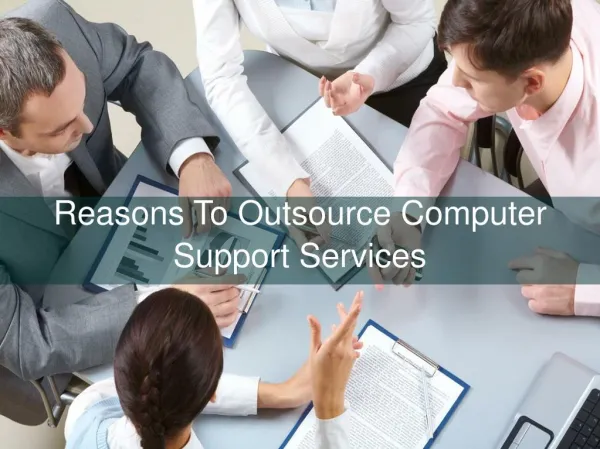 Reasons to Outsource Computer Support Services