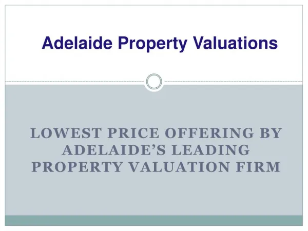 Get the Best Solution of Your Property Valuation
