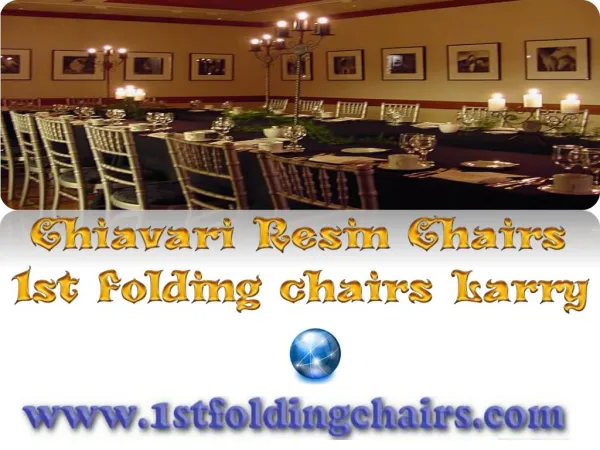 Chiavari Resin Chairs - 1st folding chairs Larry