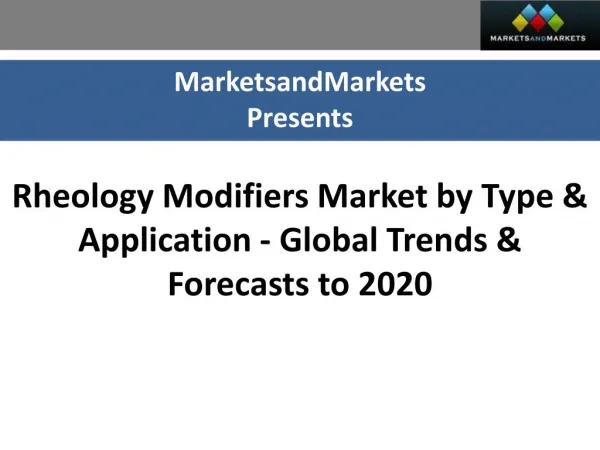 Rheology Modifiers Market worth $5.6 Billion by 2020
