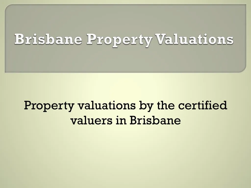 brisbane property valuations