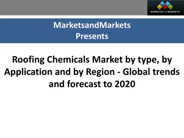 Roofing Chemicals Market worth $99,067.65 Million by 2020