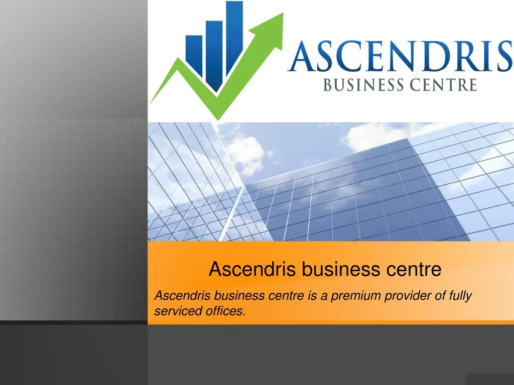 ascendris business centre