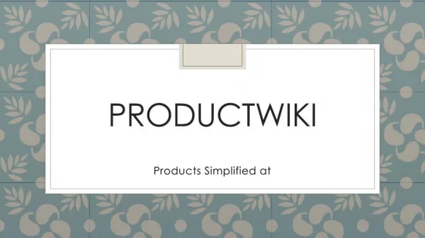 Productwiki provides authority information on all the products