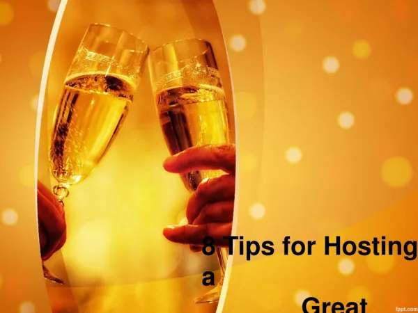 7 Tips for Hosting a Great Party