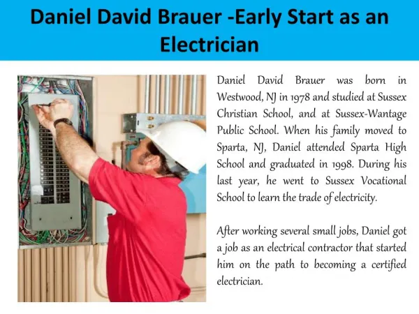 Daniel David Brauer - Early Start as an Electrician