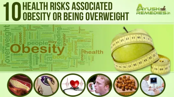 Health Risks Associated With Obesity or Being Overweight and How to Avoid Them