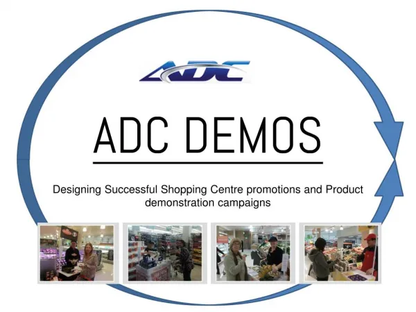 Designing Successful Shopping centre promotions and Product demonstration campaigns