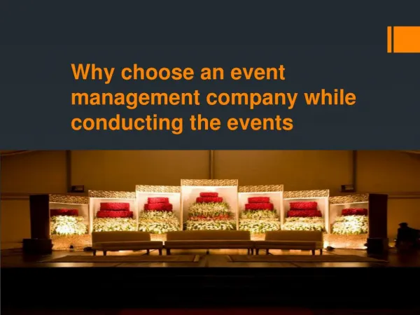 Why choose an event management company while conducting the events