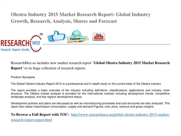 Olestra Industry 2015 Market Research Report: Global Industry Growth, Research, Analysis, Shares and Forecast