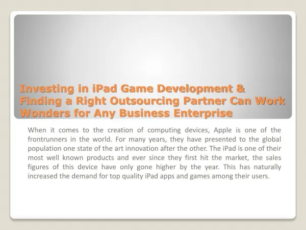 Investing In iPad Game Development & Finding a Right Outsourcing Partner Can Work Wonders for Any Business Enterprise