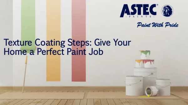 Texture Coating Steps: Give Your Home a Perfect Paint Job