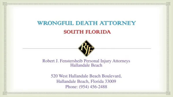 Wrongful Death Attorney at South Florida