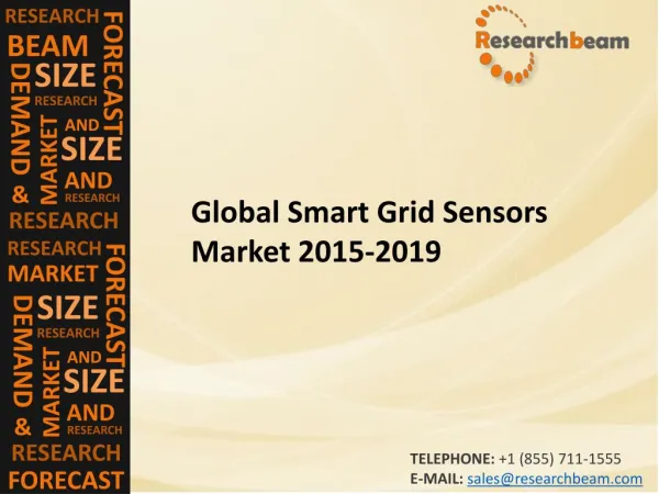 Global Smart Grid Sensors Market Size,Share, Industry Trends, Forecast 2015-2019