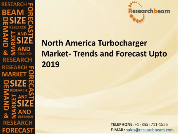 North America Turbocharger Market, by Fuel Type (Gasoline and Diesel), By Vehicle Type(Passenger Cars, Lcv, Hcv) and By