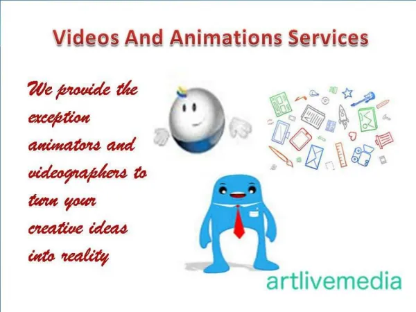 videos and animations Services - Artlivemedia