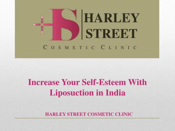 Increase Your Self-Esteem With Liposuction in India