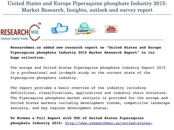 United States and Europe Piperaquine phosphate Industry 2015 - Global Market size, share, trend, growth, analysis, Rese