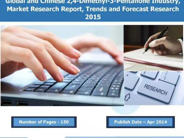 Global 2,4-Dimethyl-3-Pentanone Market Research Reports 2015