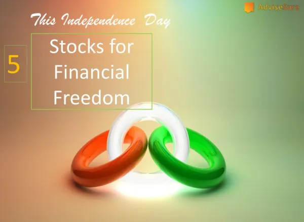 5 SHARES FOR FINANCIAL FREEDOM THIS INDEPENDCE DAY