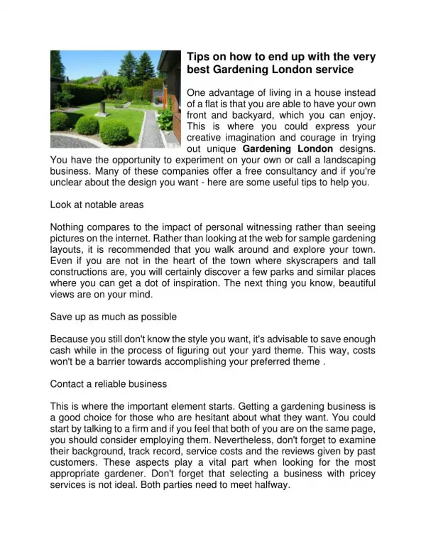 Tips on how to end up with the very best Gardening London service