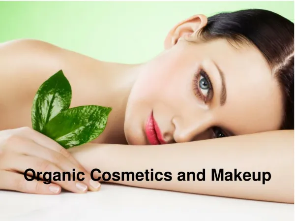Organic Cosmetics and Makeup