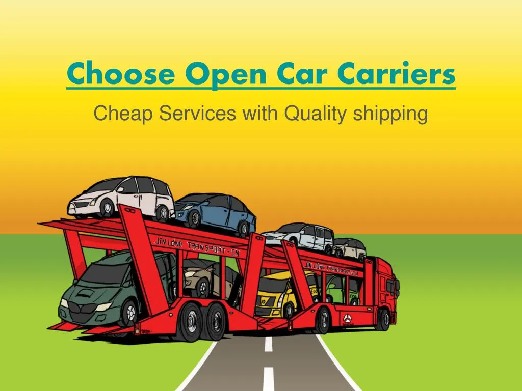 choose open car carriers
