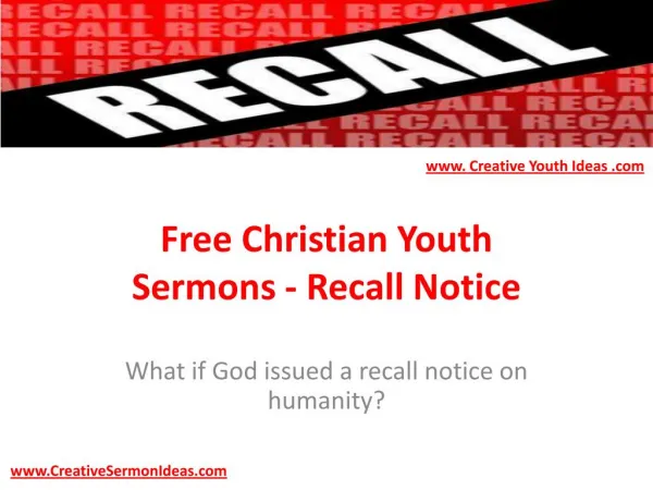 Free Christian Youth Sermons - Recall Notice