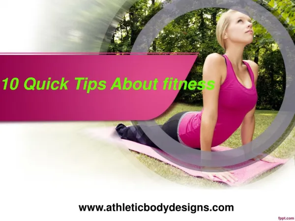 10 quick tips about fitness