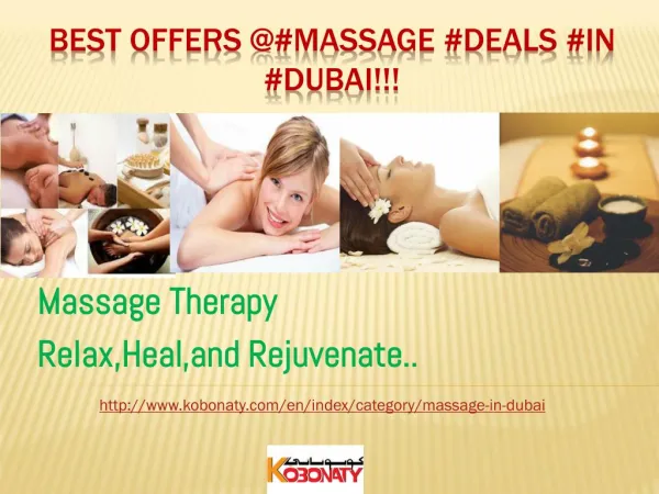The best Massage Deals in Dubai with Kobonaty.